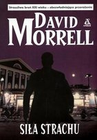 Siła strachu Morrell David