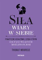 Siła wiary w siebie Thibaut Meurisse