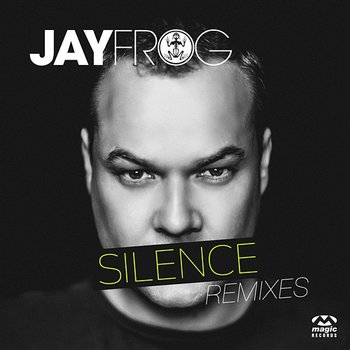 Silence - Jay Frog
