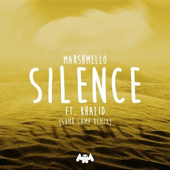 Silence - Marshmello x Khalid x SUMR CAMP