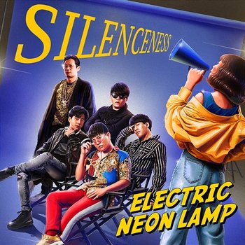 Silenceness - electric.neon.lamp