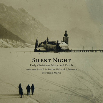 Silent Night Early Christmas Music And Carols - Savall Arianna