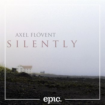Silently - Axel Flóvent