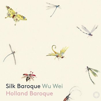 Silk Baroque - Wei Wu