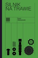 Silnik na trawie Maliszewski Karol