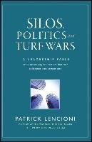 Silos, Politics and Turf Wars Lencioni Patrick