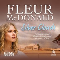Silver Clouds - audiobook Fleur McDonald