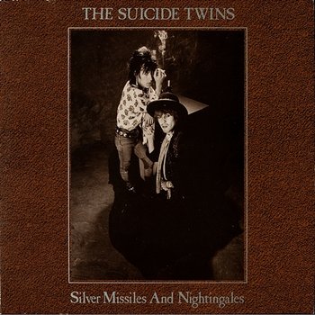 Silver Missiles And Nightingales - The Suicide Twins