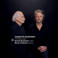 Silvestrov Valentin: The Messenger Fedorov Borys, Bogdanović Maja, Rowland Daniel