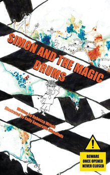 Simon and the Magic Drums - Wright Rebecca
