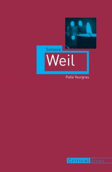 Simone Weil - Palle Yourgrau