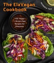 Simple and Delicious Vegan Michaela Vais