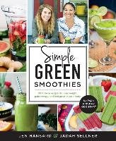 Simple Green Smoothies Sellner Jadah, Hansard Jen