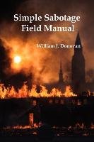 Simple Sabotage Field Manual Donovan William J.