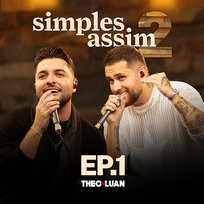 Simples Assim 2 Theo & Luan
