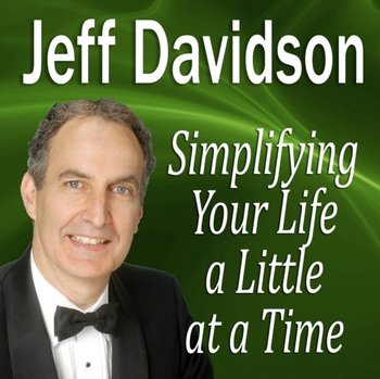 Simplifying Your Life a Little at a Time - Davidson Jeff