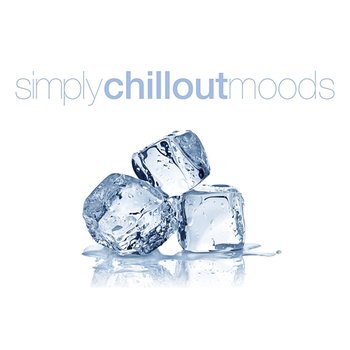 Simply Chillout Moods - Various Artists