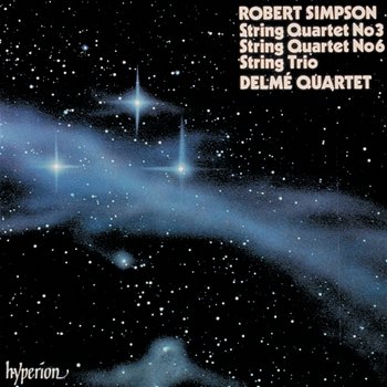 Simpson: String Quartets Nos. 3 & 6 and String Trio - Delmé Quartet
