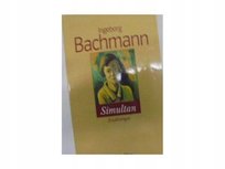 Simultan Bachmann Ingeborg