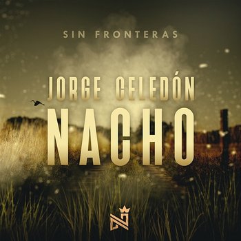 Sin Fronteras - Nacho, Jorge Celedón, JKEscorcia