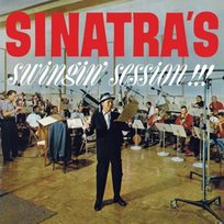 Sinatra, Frank - Sinatra's Swingin' Session!!!/A Swingin' Affair! Sinatra Frank