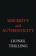 Sincerity and Authenticity - Trilling Lionel