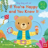 Sing Along With Me! If Youre Happy and You Know It Nosy Crow