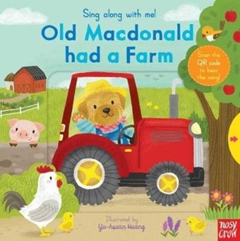 Sing Along With Me! Old Macdonald had a Farm - Nosy Crow