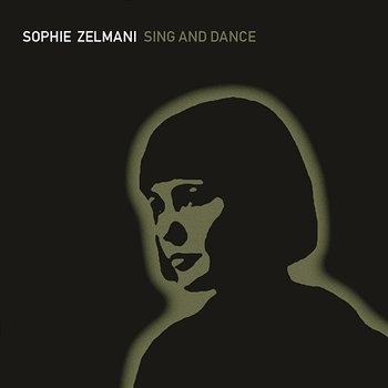 Sing and Dance - Sophie Zelmani