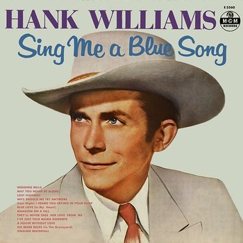 Sing Me A Blue Song - Hank Williams
