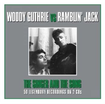 Singer And The Song - 50 Legendary Recordings - Guthrie Woody vs Ramblin' Jack Elliott