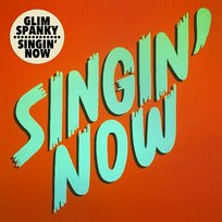 Singin' Now Glim Spanky