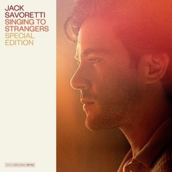 Singing To Strangers - Savoretti Jack
