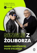 Single z Żoliborza Stelmach Piotr, Niedźwiecki Marek