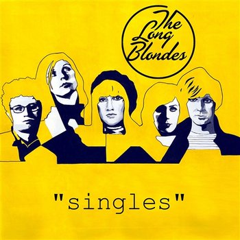 "Singles" - The Long Blondes