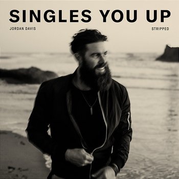 Singles You Up - Jordan Davis