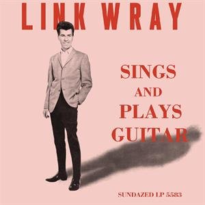 Sings and Plays Guitar, płyta winylowa - Wray Link