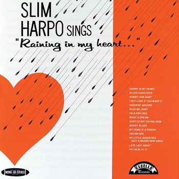 Sings Raining In My Heart - Slim Harpo