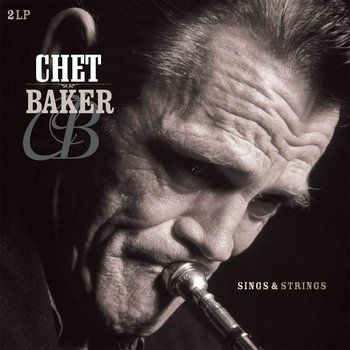 Sings & Strings - Baker Chet