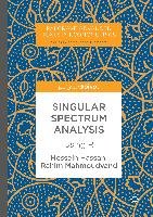 Singular Spectrum Analysis - Hassani Hossein, Mahmoudvand Rahim