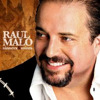 Sinners & Saints Raul Malo