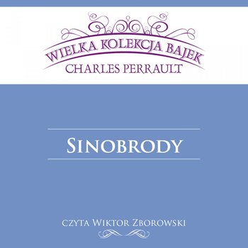 Sinobrody - Charles Perrault