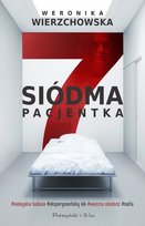 Siódma pacjentka Wierzchowska Weronika