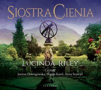 Siostra Cienia. Siedem sióstr Riley Lucinda
