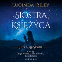 Siostra Księżyca. Siedem sióstr - audiobook