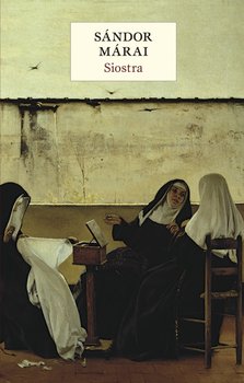 Siostra - Marai Sandor