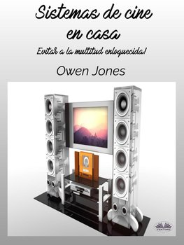 Sistemas De Cine En Casa - Jones Owen