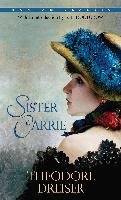 Sister Carrie Dreiser Theodore