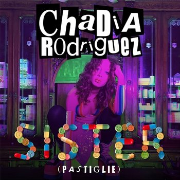 Sister (Pastiglie) - Chadia