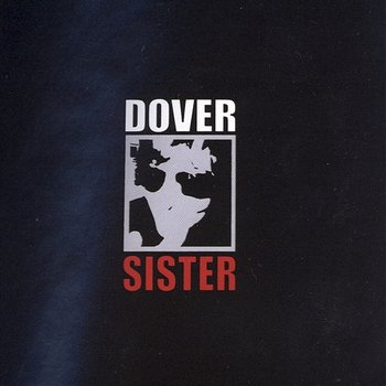 Sister - Dover